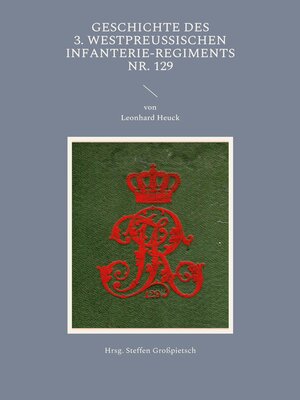cover image of Geschichte des 3. Westpreußischen Infanterie-Regiments Nr. 129
